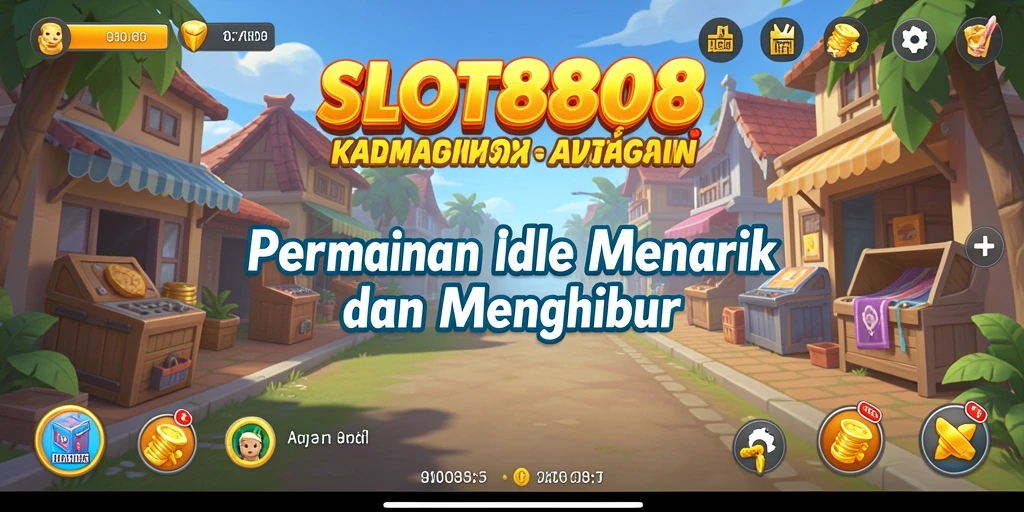 Tampilan bermain SLOT8808 dengan elemen Idle yang menarik.